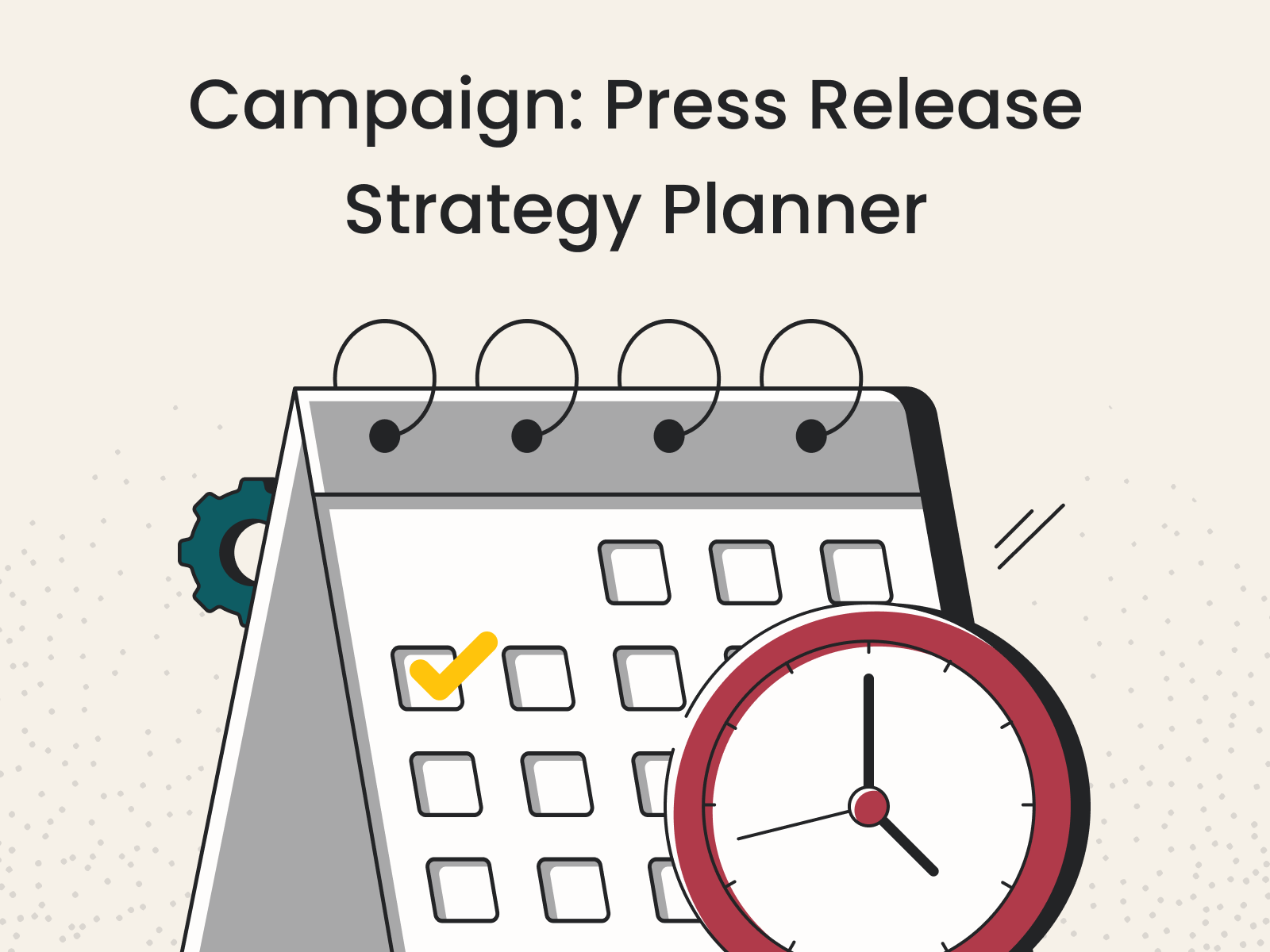 Campaign: Press Release Distribution Strategy Planner