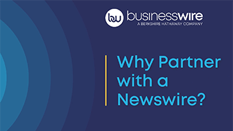 Why Partner with a Newswire